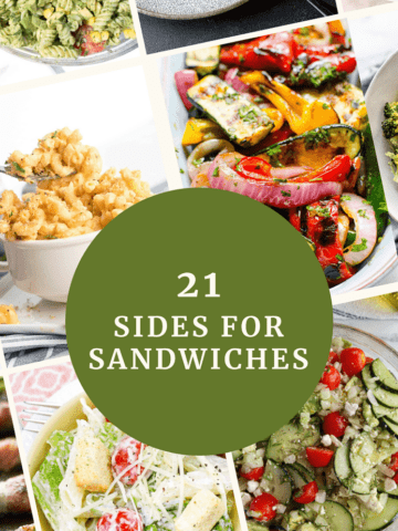 Sides for Sandwiches roundup images that shows a variety of side dishes.