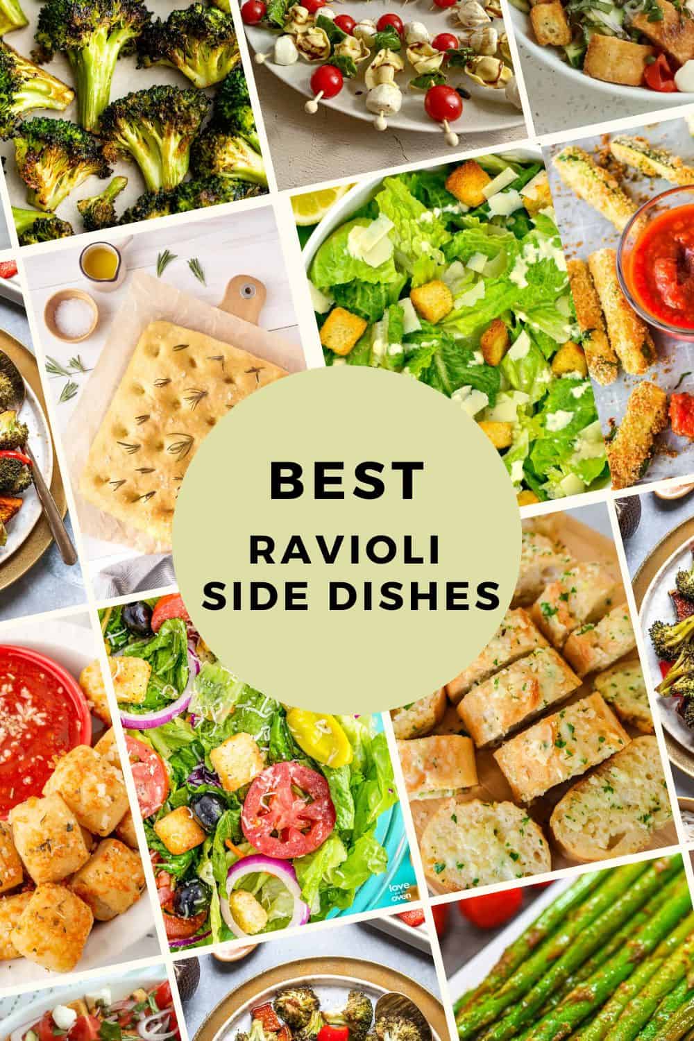 Images of various ravioli side dishes in a collage of the best ravioli sides.