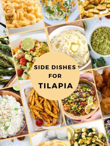 A collection of images of side dishes for tilapia. Multiple tilapia sides include vegetables, salad, slaw, and potatoes.